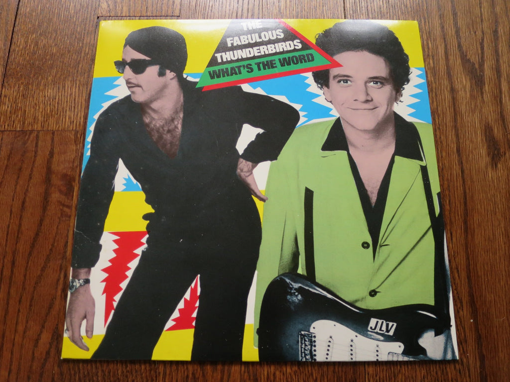 The Fabulous Thunderbirds - What's The Word - LP UK Vinyl Album Record Cover