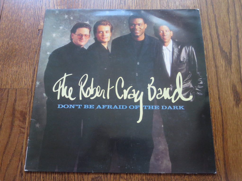 The Robert Cray Band - Don't Be Afraid Of The Dark (signed) - LP UK Vinyl Album Record Cover