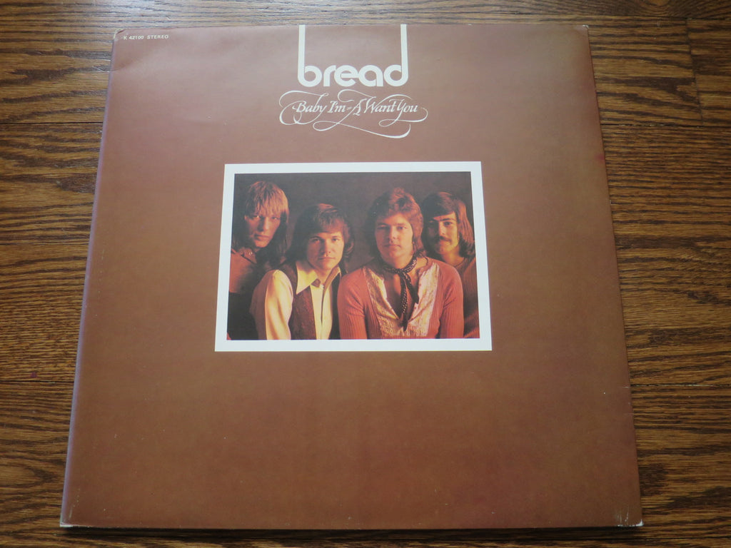 Bread - Baby I'm A Want You - LP UK Vinyl Album Record Cover