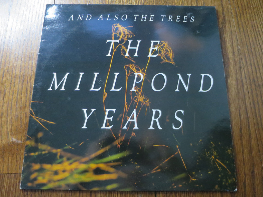 And Also The Trees - The Millpond Years - LP UK Vinyl Album Record Cover