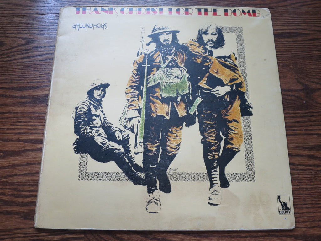 Groundhogs - Thank Christ For The Bomb - LP UK Vinyl Album Record Cover