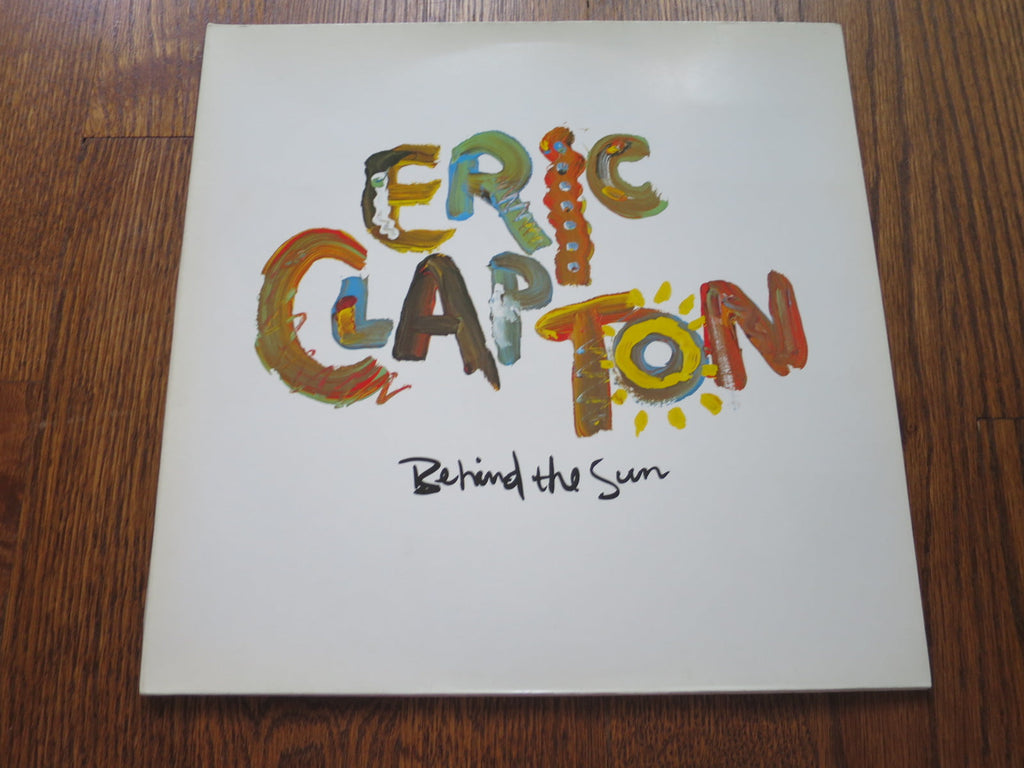 Eric Clapton - Behind The Sun - LP UK Vinyl Album Record Cover