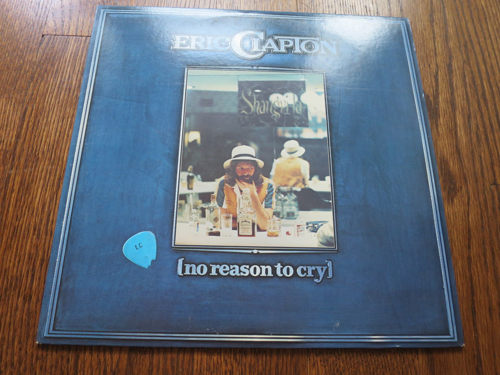 Eric Clapton - No Reason To Cry - LP UK Vinyl Album Record Cover