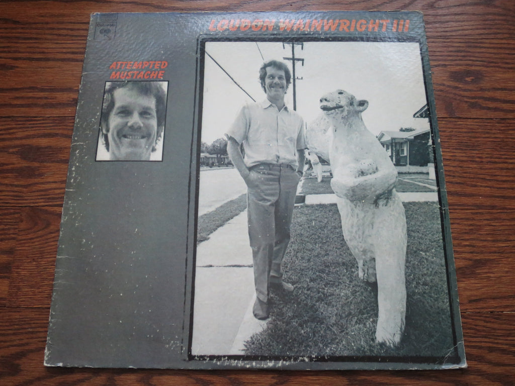 Loudon Wainwright III - Attempted Mustache - LP UK Vinyl Album Record Cover