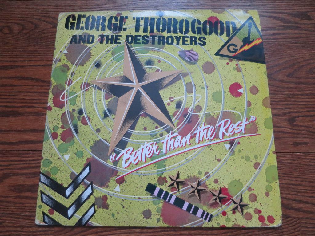 George Thorogood and The Destroyers - Better Than The Rest - LP UK Vinyl Album Record Cover