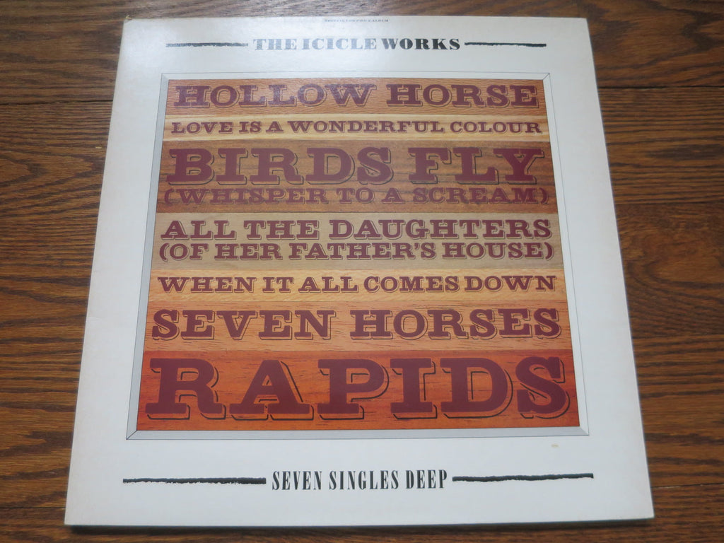 The Icicle Works - Seven Singles Deep - LP UK Vinyl Album Record Cover