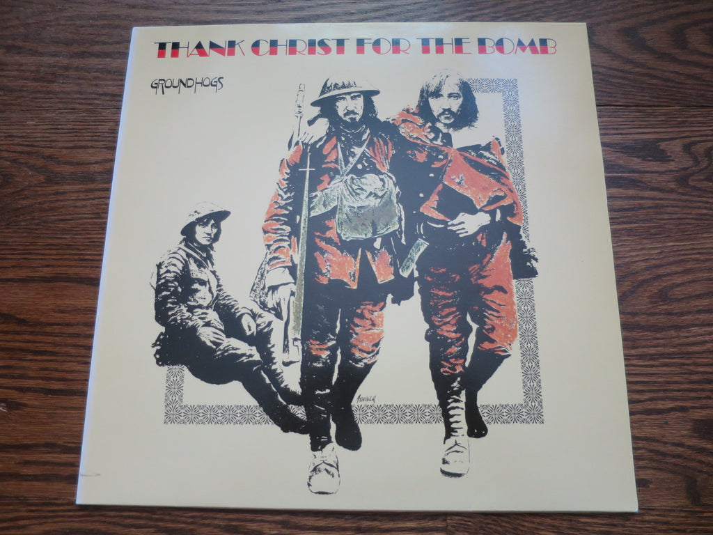 Groundhogs - Thank Christ For The Bomb 2two - LP UK Vinyl Album Record Cover