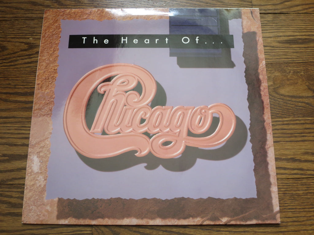 Chicago - The Heart of Chicago - LP UK Vinyl Album Record Cover