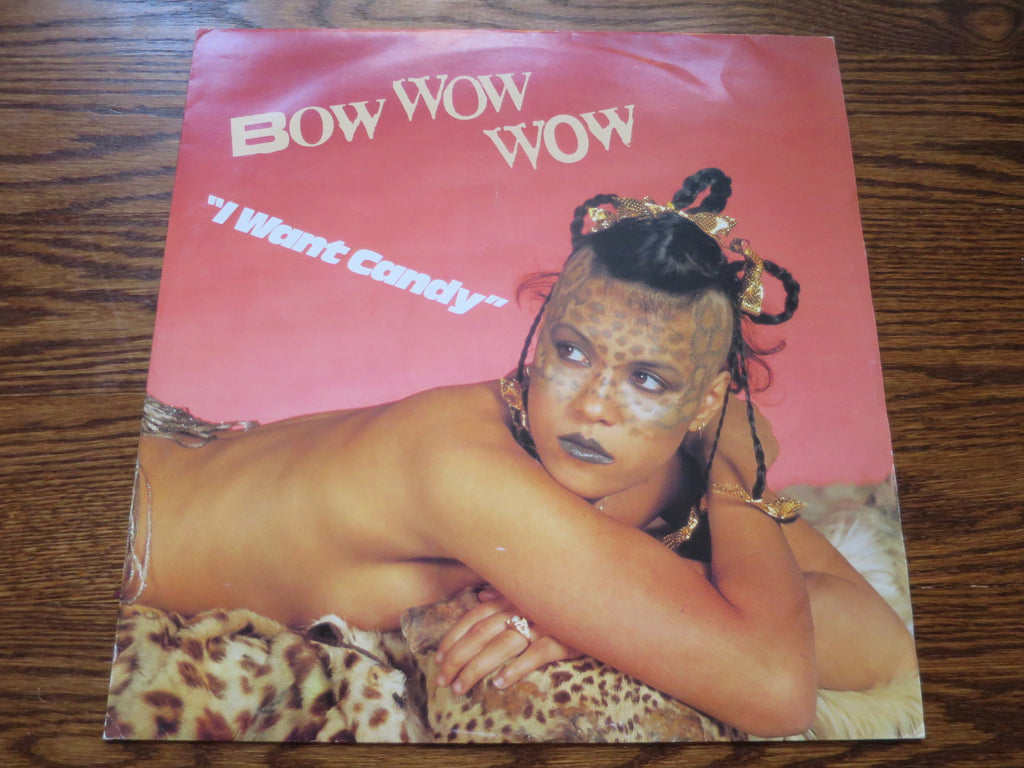 Bow Wow Wow - I Want Candy 12" - LP UK Vinyl Album Record Cover