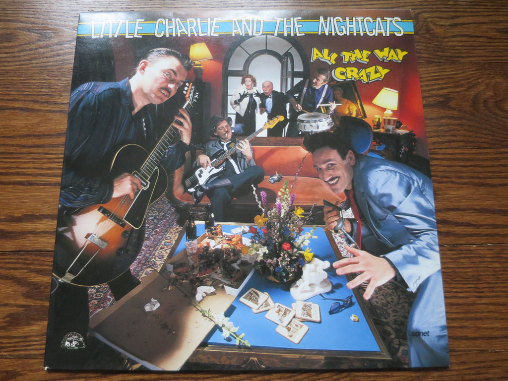 Little Charlie and the Nightcats - All The Way Crazy - LP UK Vinyl Album Record Cover