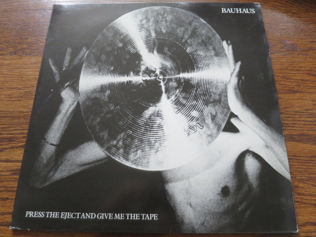 Bauhaus - Press The Eject And Give Me The Tape - LP UK Vinyl Album Record Cover