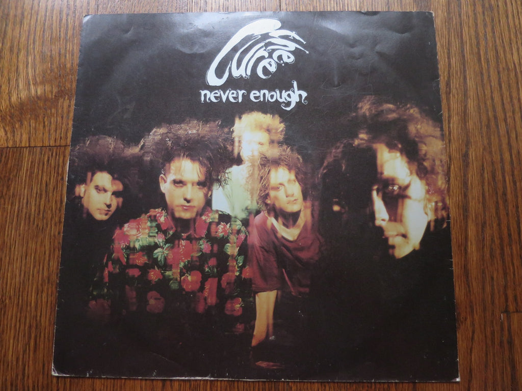 The Cure - Never Enough 12" - LP UK Vinyl Album Record Cover