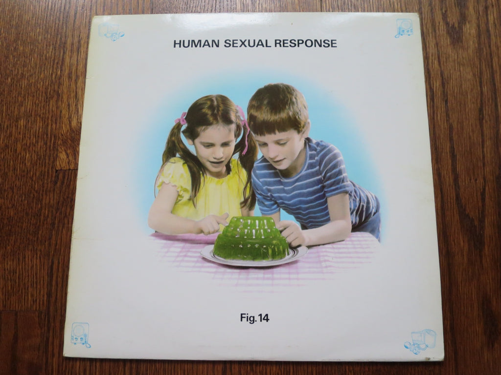 Human Sexual Response - Fig. 14 - LP UK Vinyl Album Record Cover