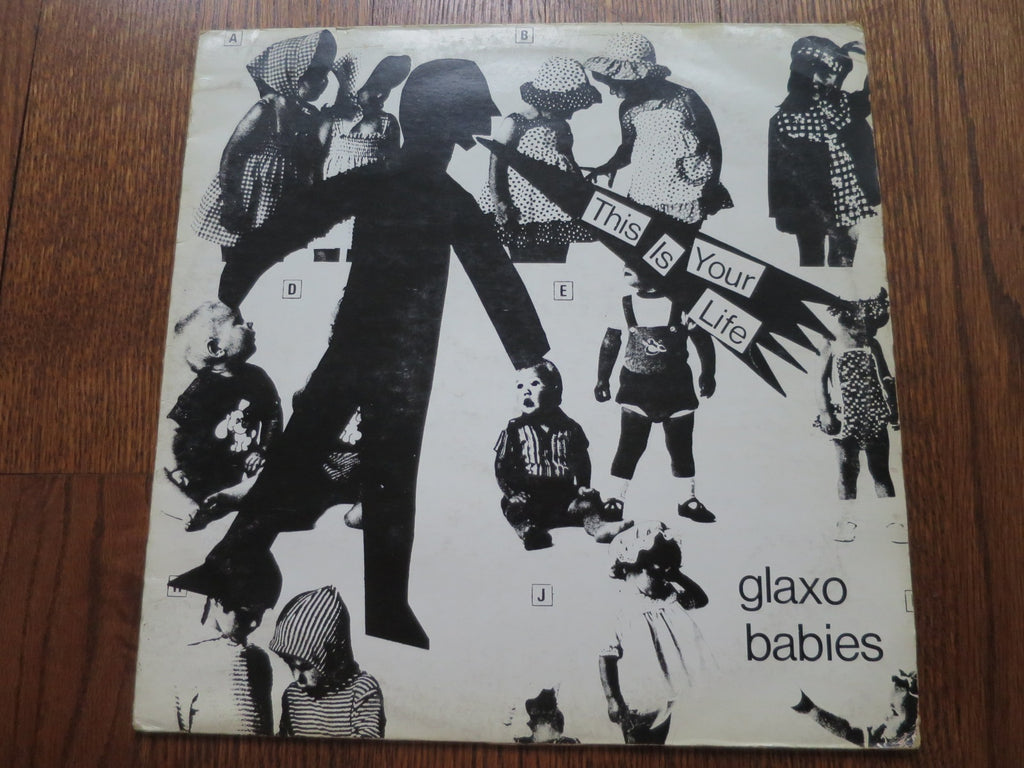 Glaxo Babies - This Is Your Life - LP UK Vinyl Album Record Cover