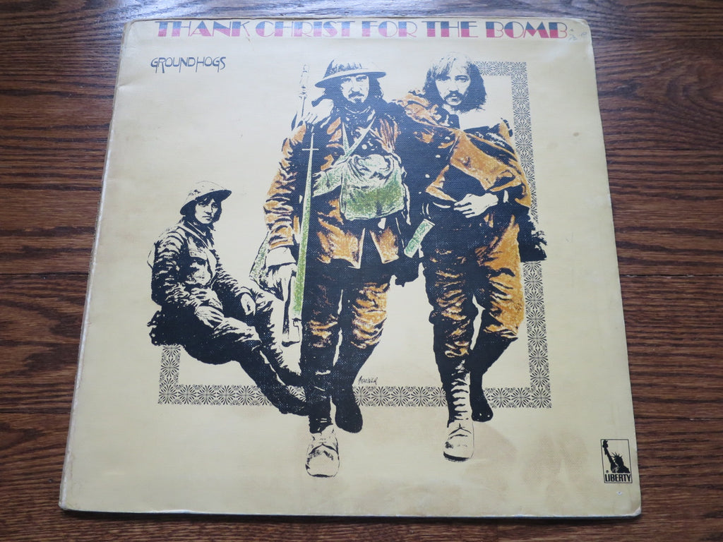 Groundhogs - Thank Christ For The Bomb 3three - LP UK Vinyl Album Record Cover