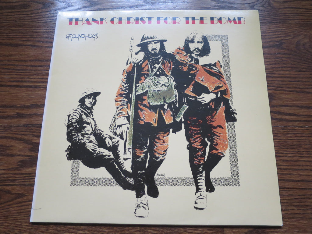 Groundhogs - Thank Christ For The Bomb 2two - LP UK Vinyl Album Record Cover