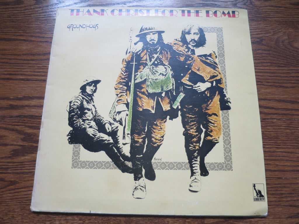 Groundhogs - Thank Christ For The Bomb - LP UK Vinyl Album Record Cover