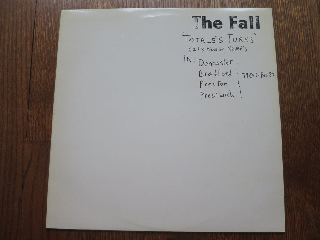 The Fall - Totale's Turns (It's Now Or Never) - LP UK Vinyl Album Record Cover