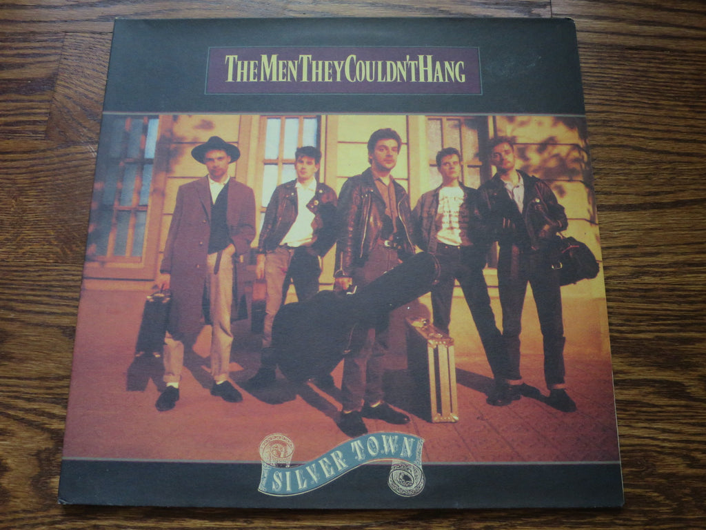 The Men They Couldn't Hang - Silvertown - LP UK Vinyl Album Record Cover