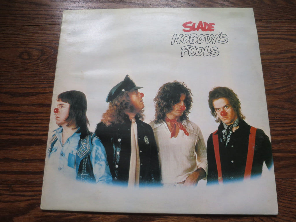 Slade - Nobody's Fools - LP UK Vinyl Album Record Cover