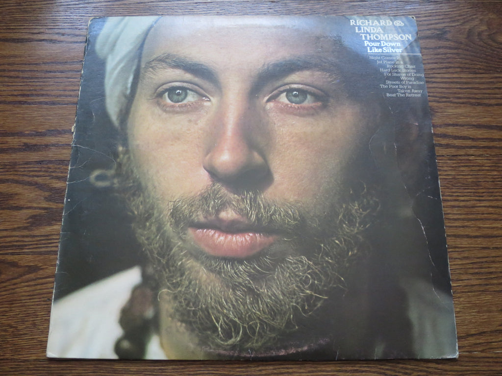 Richard & Linda Thompson - Pour Down Like Silver - LP UK Vinyl Album Record Cover