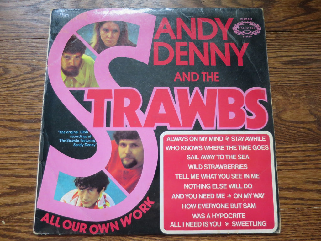 Sandy Denny And The Strawbs - All Our Own Work - LP UK Vinyl Album Record Cover