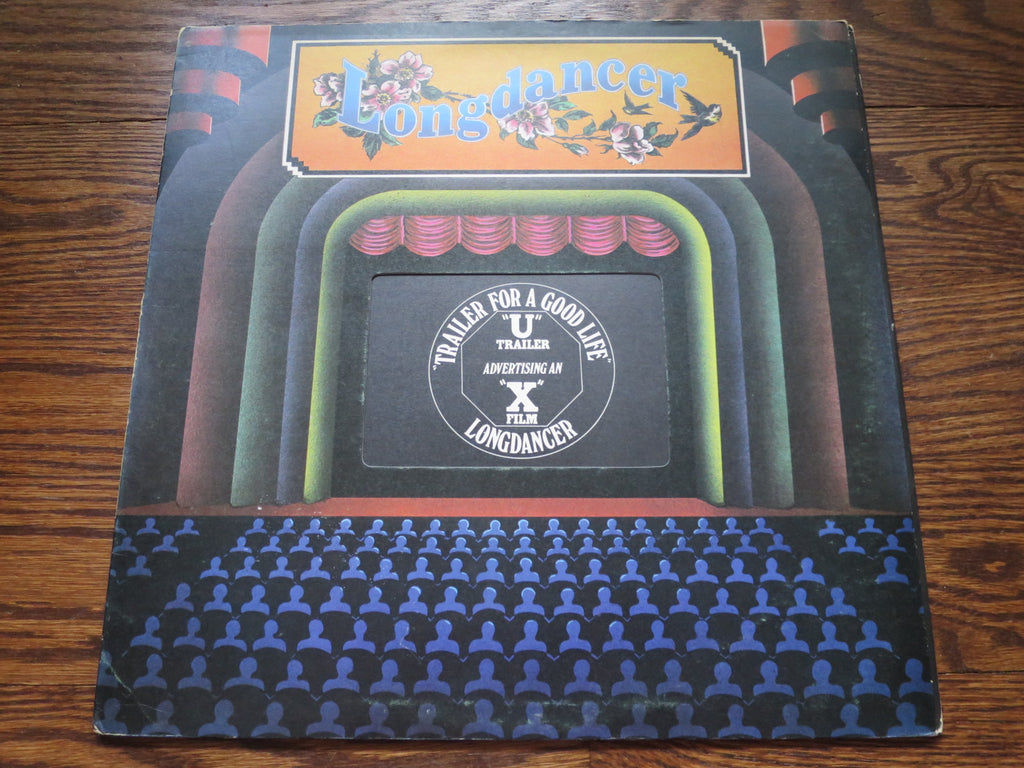 Longdancer - Trailer For A Good Life - LP UK Vinyl Album Record Cover