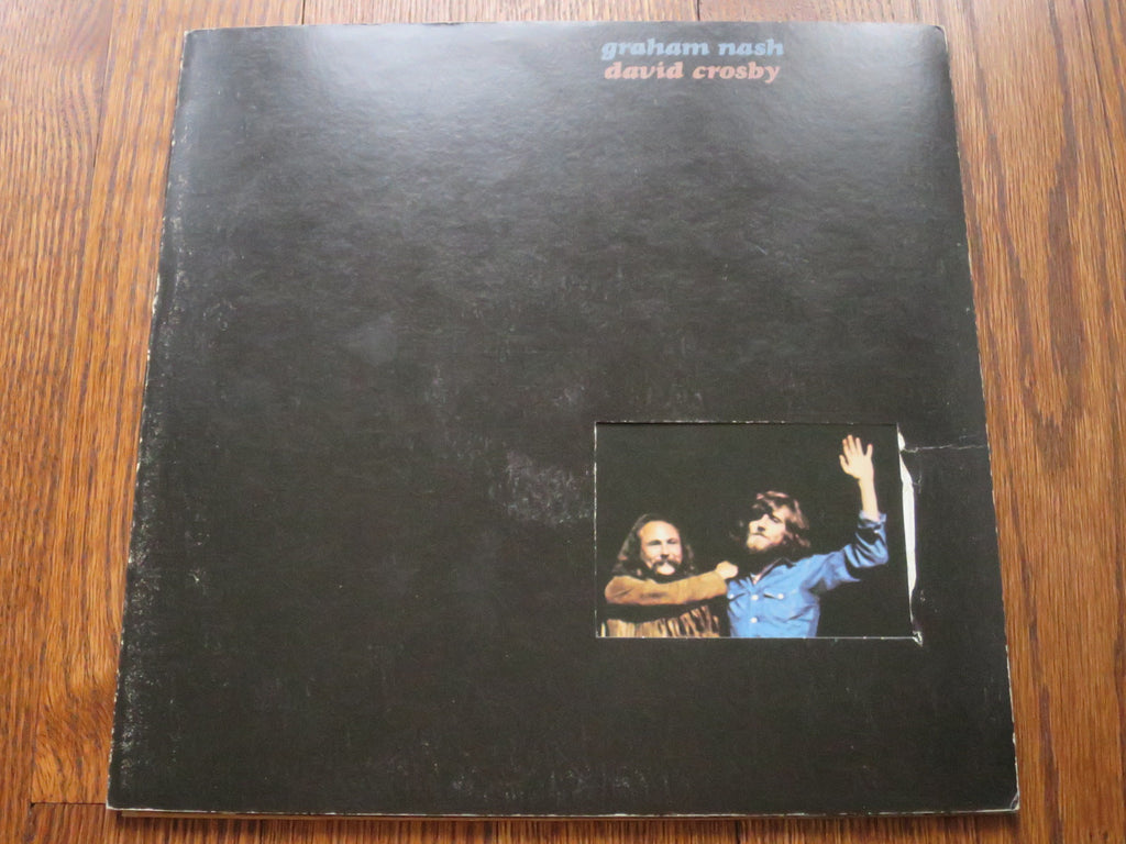 Graham Nash & David Crosby - Graham Nash & David Crosby - LP UK Vinyl Album Record Cover