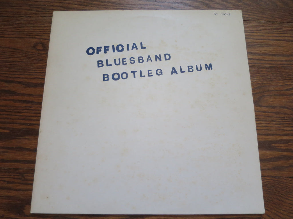 The Blues Band - Official Blues Band Bootleg Album - LP UK Vinyl Album Record Cover