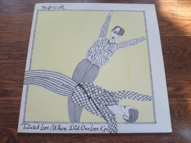 Soft Cell - Tainted Love/Where Did Our Love Go 12" - LP UK Vinyl Album Record Cover