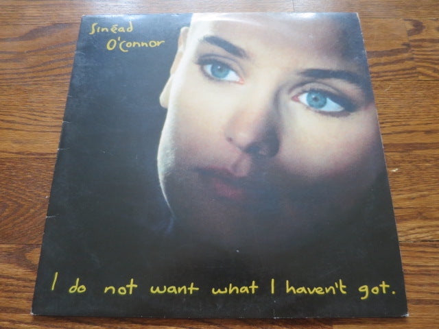 Sinead O'Connor - I Do Not Want What I Haven't Got - LP UK Vinyl Album Record Cover