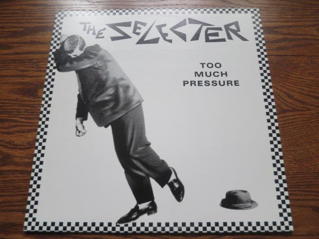 The Selector - Too Much Pressure - LP UK Vinyl Album Record Cover