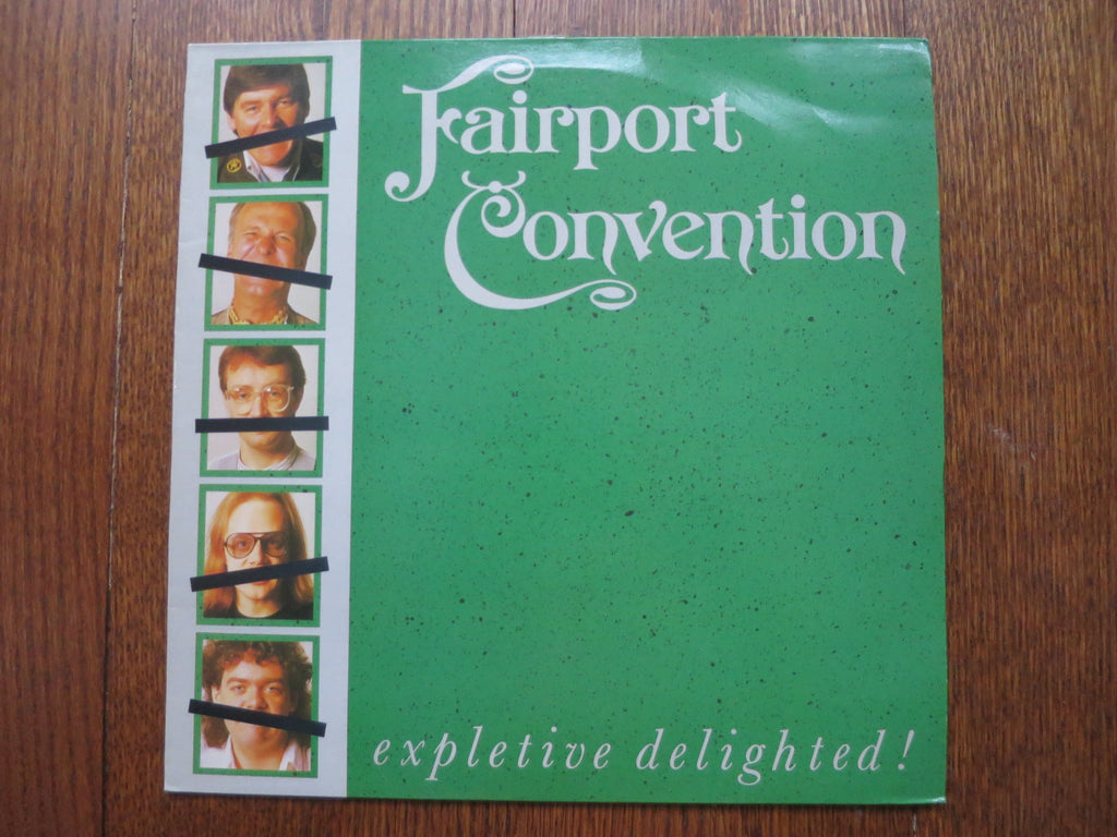 Fairport Convention - Expletive Delighted! - LP UK Vinyl Album Record Cover