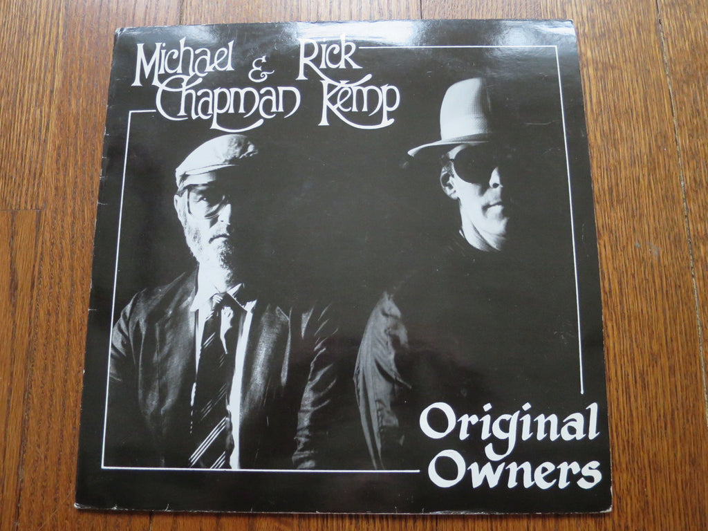 Michael Chapman & Rick Kemp - Original Owners - LP UK Vinyl Album Record Cover