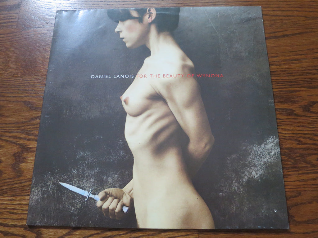 Daniel Lanois - For The Beauty Of Wynona - LP UK Vinyl Album Record Cover