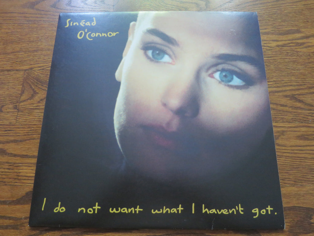 Sinead O'Connor - I Do Not Want What I Haven't Got - LP UK Vinyl Album Record Cover