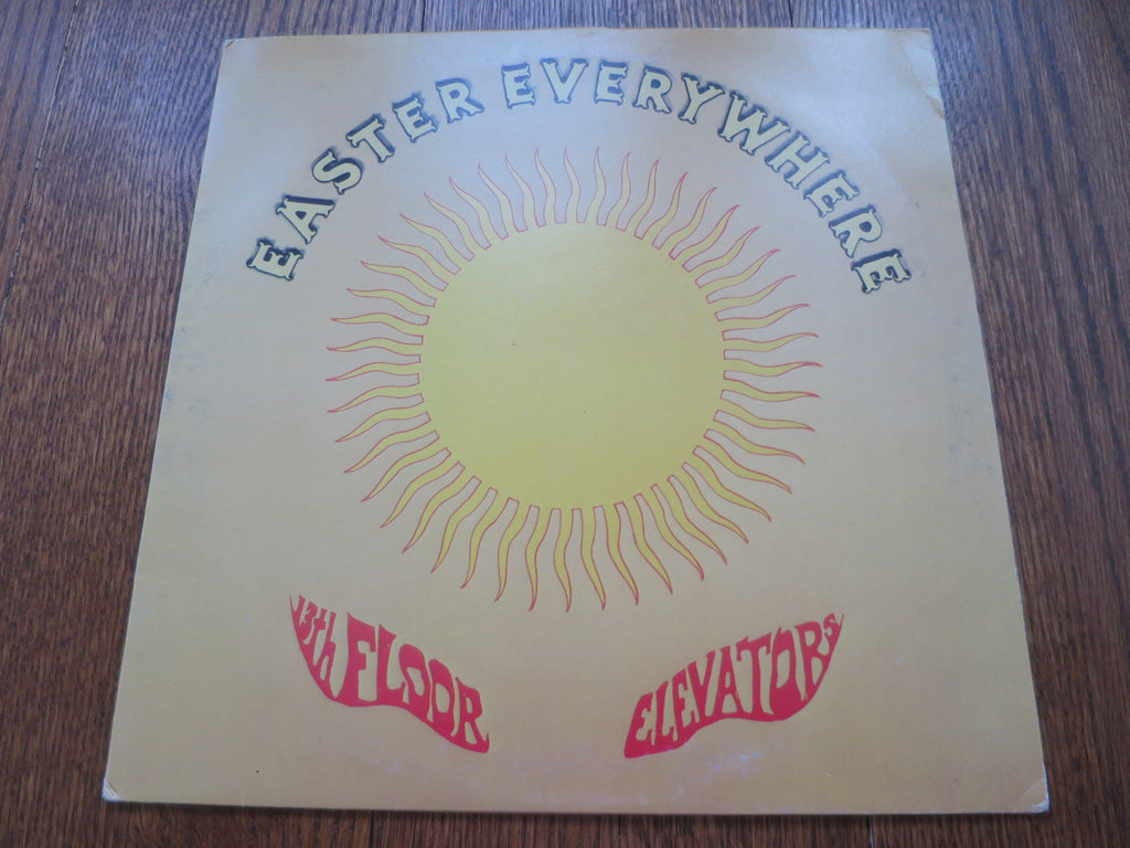 13th Floor Elevators - Easter Everywhere - LP UK Vinyl Album Record Cover