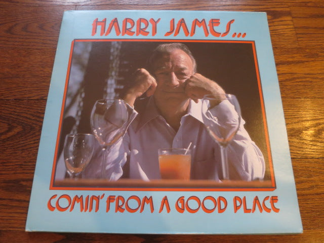 Harry James… - Comin' From A Good Place - LP UK Vinyl Album Record Cover