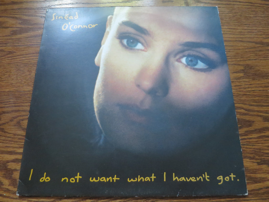 Sinead O'Connor - I Do Not Want What I Haven't Got - LP UK Vinyl Album Record Cover