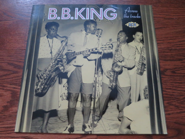 B.B. King - Across The Tracks - LP UK Vinyl Album Record Cover