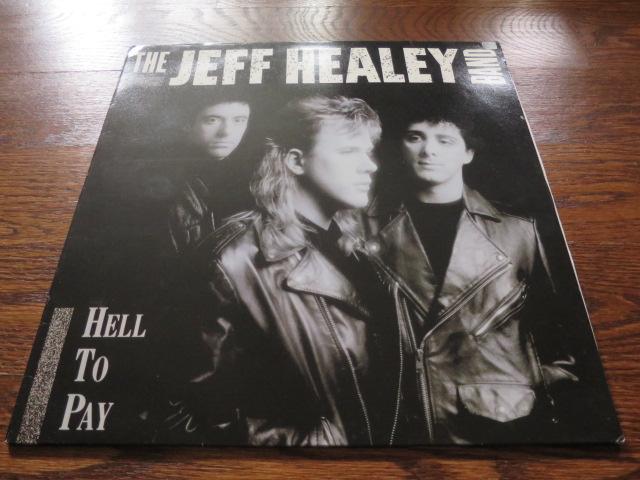 The Jeff Healey Band - Hell To Pay - LP UK Vinyl Album Record Cover