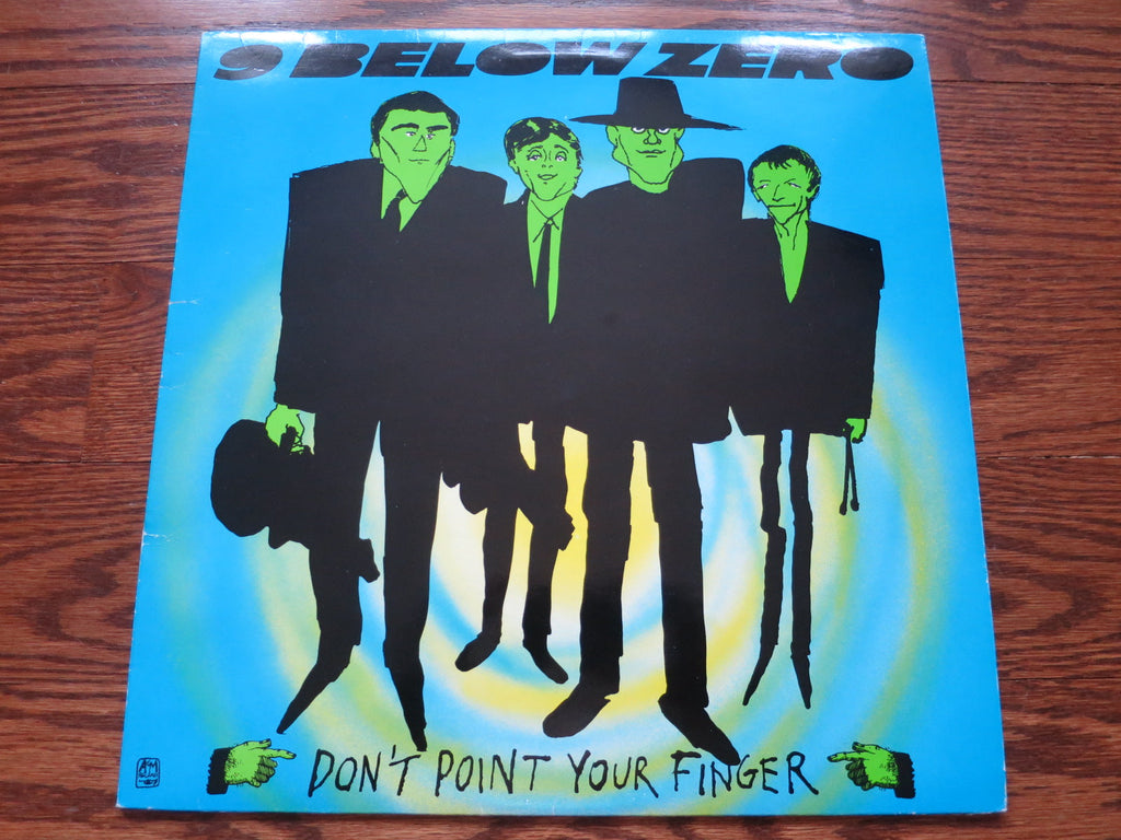 Nine Below Zero - Don't Point Your Finger - LP UK Vinyl Album Record Cover